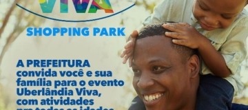Shopping Park recebe a 8ª edição do Uberlândia Viva neste domingo (14)