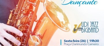 Udi Jazz Big Band anima Praça Clarimundo Carneiro nesta sexta-feira (26)