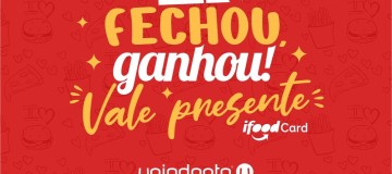 Uniodonto lança a nova campanha “Fechou, ganhou! Vale presente iFood Card!”