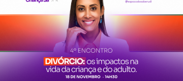 4º Encontro do Projeto Adultos São, Criança Sã - ESPAÇO DO SABER