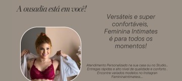A ousadia está em você - Feminina Intimates