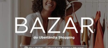 Uberlândia Shopping realiza bazar com descontos de até 70%