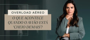 OVERLOAD AÉREO: O QUE ACONTECE QUANDO O AVIÃO ESTÁ ‘CHEIO DEMAIS’?