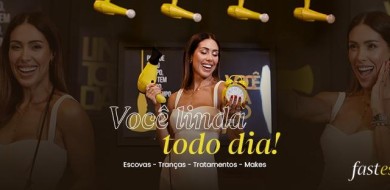 VOCÊ LINDA TODO DIA - FAST ESCOVA UBERLÂNDIA