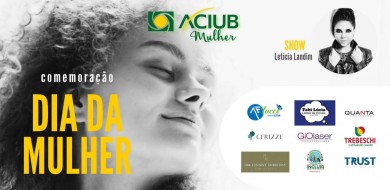 Aciub Mulher realiza evento em homenagem ao Dia das Mulheres