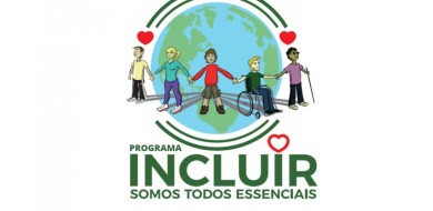 Conheça o Programa Incluir: Somos Todos Essenciais!